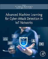 Advanced Machine Learning for Cyber-Attack Detection in IoT Networks