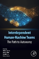 Interdependent Human-Machine Teams