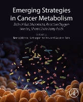 Emerging Strategies in Cancer Metabolism