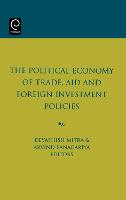 The Political Economy of Trade, Aid and Foreign Investment Policies