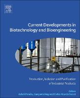 Current Developments in Biotechnology and Bioengineering
