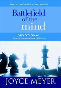 Battlefield of the Mind: Winning the Battle of Your Mind (Meyer, Joyce)