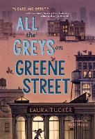 All the Greys on Greene Street