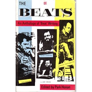 The Beats: An Anthology of Beat Writing (Everyman Fiction)