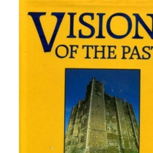 Visions of the Past