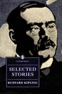 Kipling: Selected Stories (Everyman's Classics)