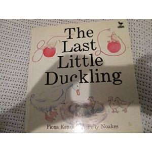 The Last Little Duckling (Dent Ducklings)