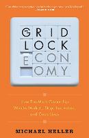 The Gridlock Economy
