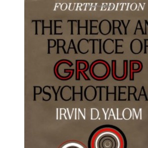 Theory and Practice of Group Psychotherapy
