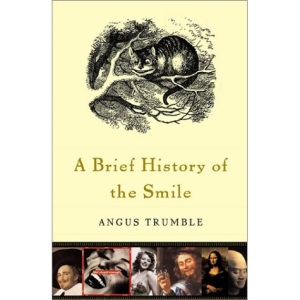 A Brief History of the Smile