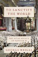 To Sanctify the World