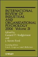International Review of Industrial and Organizational Psychology 2006, Volume 21