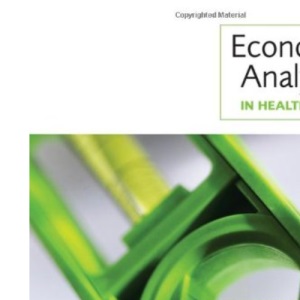 Economic Analysis in Health Care