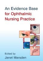 An Evidence Base for Ophthalmic Nursing Practice