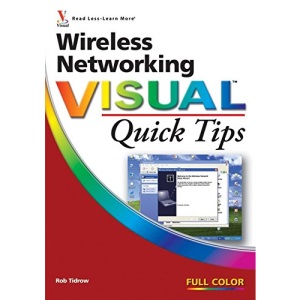 Wireless Networking Visual Quick Tips