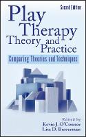Play Therapy Theory and Practice