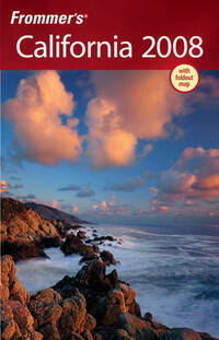 Frommer's California 2008 (Frommer's Complete)