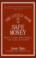 The Little Book of Safe Money