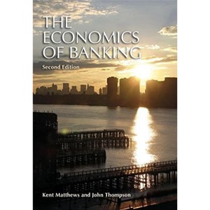 The Economics of Banking