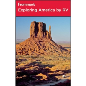 Frommer's Exploring America by RV (Frommer′s Complete Guides)
