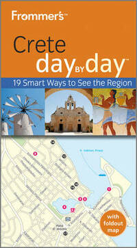 Frommer's Crete Day by Day (Frommer's Day by Day - Pocket)
