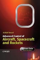 Advanced Control of Aircraft, Spacecraft and Rockets