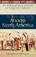 In Search of Ancient North America
