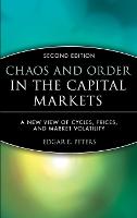 Chaos and Order in the Capital Markets