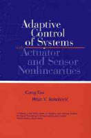 Adaptive Control of Systems with Actuator and Sensor Nonlinearities