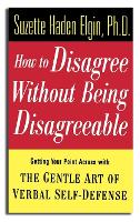 How to Disagree Without Being Disagreeable