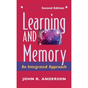 Learning and Memory: An Integrated Approach 2nd Edition
