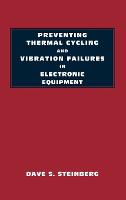 Preventing Thermal Cycling and Vibration Failures in Electronic Equipment
