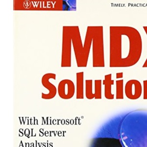 MDX Solutions: With Microsoft SQL Server Analysis Services