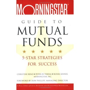 Morningstar Guide to Mutual Funds: 5-star Strategies for Success