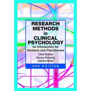 Research Methods in Clinical Psychology: An Introduction for Students and Practitioners