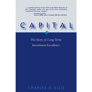 Capital: The Story of Long-term Investment Excellence