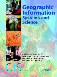 Geographic Information Systems and Science