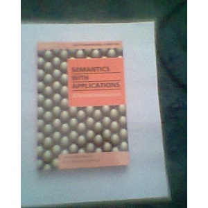 Semantics with Applications: A Formal Introduction (Wiley Professional Computing)