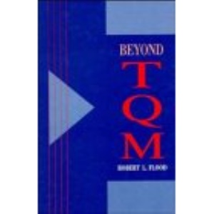 Beyond TQM