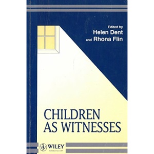 Children as Witnesses (Wiley Series in Psychology of Crime, Policing and Law)