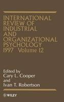 International Review of Industrial and Organizational Psychology 1997, Volume 12