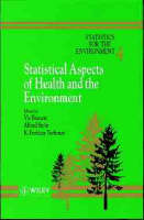 Statistics for the Environment, Statistical Aspects of Health and the Environment