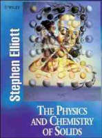 The Physics and Chemistry of Solids