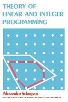 Theory of Linear and Integer Programming