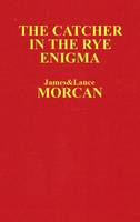 The Catcher in the Rye Enigma