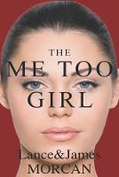 The Me Too Girl