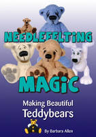Needlefelting Magic