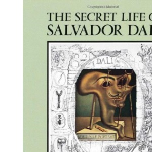 The Secret Life of Salvador Dalí (Dover Fine Art, History of Art)