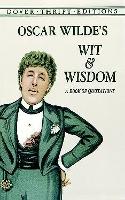 Oscar Wilde's Wit and Wisdom