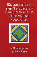 Elements of the Theory of Functions and Functional Analysis